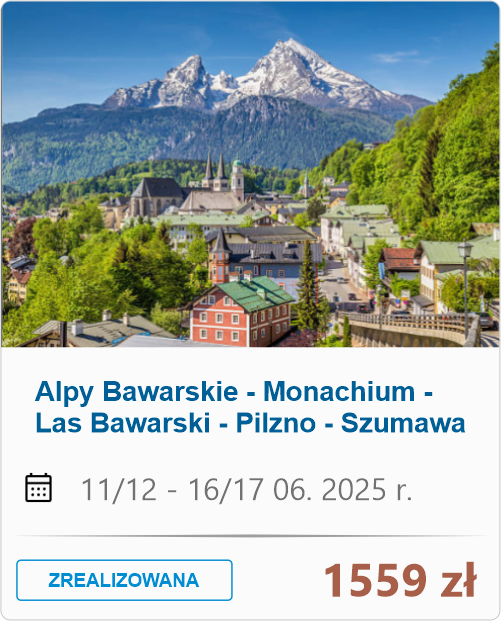 06-1 Alpy Bawarskie, Monachium, Las Bawarski, Pilzno i Szumawa